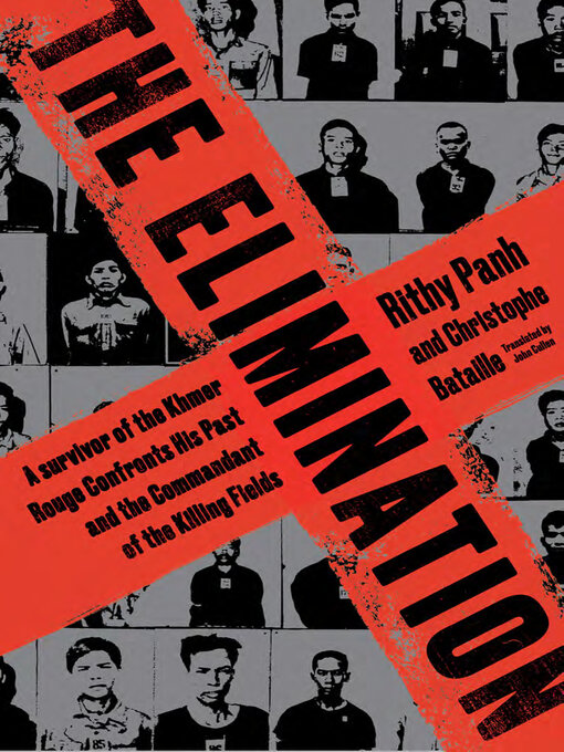 Title details for The Elimination by Rithy Pahn - Available